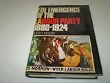 The emergence of the Labour Party, 1880-1924