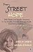 From Street to Hope: Faith Based and Secular Programmes in Los Angeles, Mumbai and Nairobi for Street-living Children