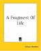 A Fragment Of Life