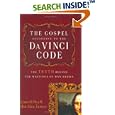 The Gospel According to the Da Vinci Code: The Truth Behind the Writings of Dan Brown by  Kenneth Boa and John Alan Turner