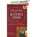 The Gospel According to the Da Vinci Code: The Truth Behind the Writings of Dan Brown