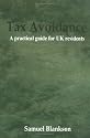 Tax Avoidance A practical guide for UK residents