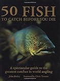 50 fish to catch before you die