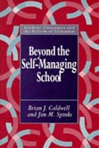 Beyond the Self-managing School (Student Outcomes & the Reform of Education)