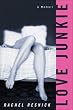Love Junkie A Memoir