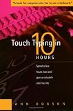 Touch Typing in Ten Hours