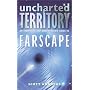 Uncharted Territory: An Unofficial and Unauthorised Guide to Farscape