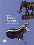 Autour de Barye et de Pompon : Hommag...