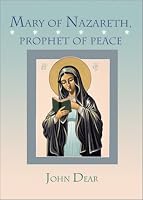 Mary of Nazareth: Prophet of Peace