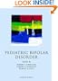 Pediatric Bipolar Disorder: A Handbook for Clinicians