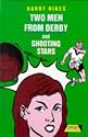 Two Men from Derby and Shooting Stars (Heinemann Plays For 14-16+)