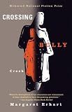 Crossing Bully Creek (Milkweed National Fiction Prize)
