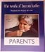 The Work of Byron Katie (audio Cassette Tapes: Tapes of the Month: August 1999; October, November, December 2000; January, February March 2001)