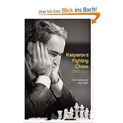 Kasparov's Fighting Chess 1999-2005