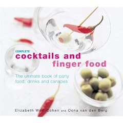 Complete Cocktails and Finger Foods, Second Edition