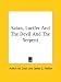 Satan, Lucifer and the Devil and the Serpent