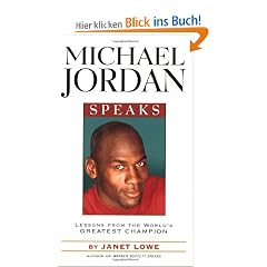Michael Jordan Speaks: Lessons from the World's Greatest Champion