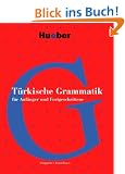 T�rkische Grammatik: F�r Anf�nger und Fortgeschrittene
