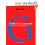 T�rkische Grammatik: F�r Anf�nger und Fortgeschrittene
