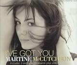 Martine Mccutcheon - I ve Got You Pt.2 (Limited Edition)