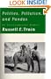Politics, Pollution, and Pandas: An Environmental Memoir