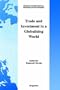 Trade and Investment in a Globalising World (Series in International Business and Economics) (Series in International Business and Economics)
