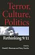 Terror, Culture, Politics: Rethinking 9/11 (Theories of Contemporary Culture)
