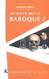 Qu est-ce que le baroque ?