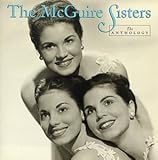 The Anthology by The McGuire Sisters