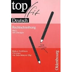 topfit Deutsch - Neuausgabe 2006: topfit Deutsch. Rechtschreiben 3. RSR 2006. Für die Jahrgangsstufen 7/8 (Lernmaterialien) (Broschiert)