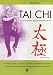 Book Tai Chi / Tai Chi: El Arte Marcial de los Monjes Taoistas / Marcial Arts of the Taoistic Monks (Tecnicas Milenarias / Millenial Techniques)