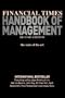 Financial Times Handbook of Management (2nd Edition)