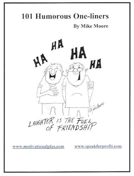 101 funny one-liners - mike moore