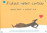 Sib�rie m'�tait cont�ee