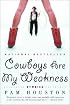 Cowboys Are My Weakness: Stories