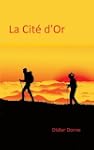 La Cit� d'Or