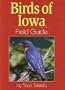 Birds of Iowa Field Guide (Field Guides)