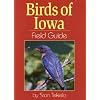 Birds of Iowa Field Guide (Field Guides)