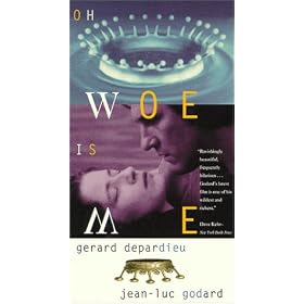 Oh Woe Is Me (Helas Pour Moi)