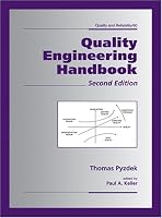 Quality Engineering Handbook, Second Edition, Revised and Expanded (Quality and Reliability)