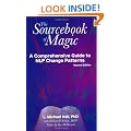 The Sourcebook of Magic: A Comprehensive Guide to NLP Change Patterns
