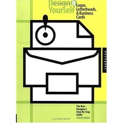 Design-It-Yourself: Logos, Letterheads, and Business Cards, Newsletters