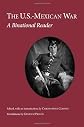 The U.S.-Mexican War: A Binational Reader