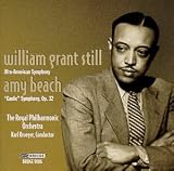 William Grant Still: Afro-American Symphony, Amy Beach: Gaelic Symphony