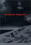 Spectacular Happiness