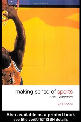Making Sense of Sports 3rd edition by Cashmore, Ellis published by Routledge Paperback