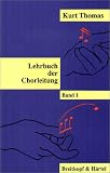 Lehrbuch der Chorleitung, 3 Bde., Bd.1: Bd 1
