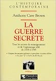 La guerre secr�te