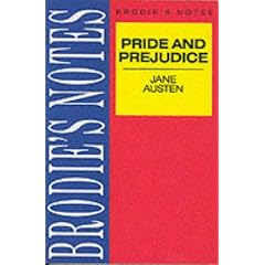 Austen: Pride and Prejudice (Brodie&quote;s Notes)