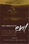 The Problem of Evil: Slavery, Freedom, And the Ambiguities of American Reform